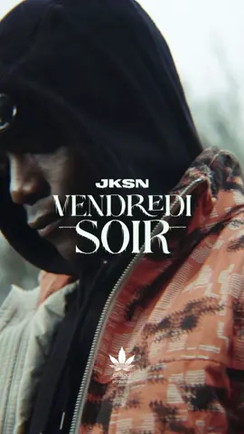 « Vendredi Soir » disponible partout la famille faites peter ça j’compte sur vous 🫡❄️🥷 ! #jksn #vendredisoir #newmusic #pourtoi 