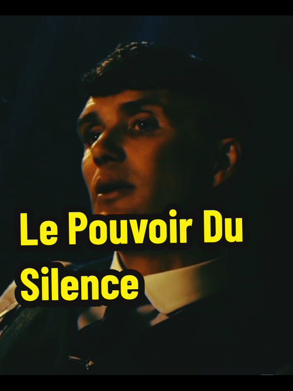 Le Pouvoir Du Silence😶#motivation #tekkiforlife #thomasshelby 