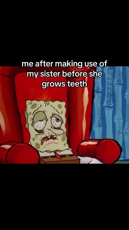 we all done ts #fyp #relatable #real #sister #spongebob #meme 