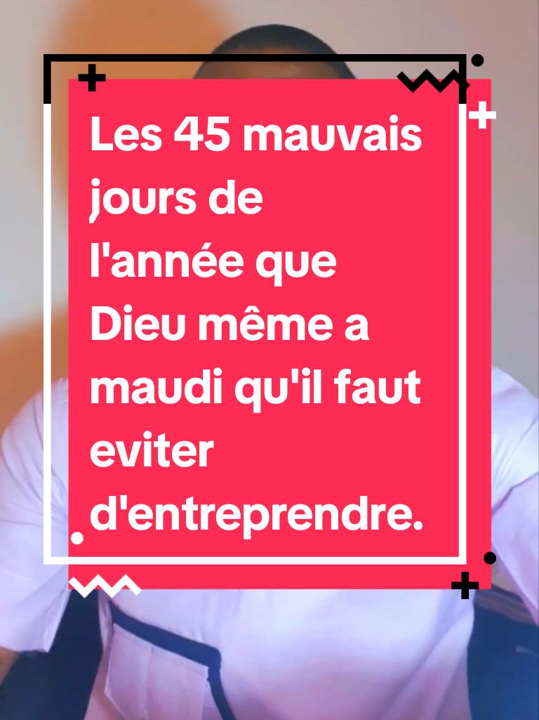 Réponse à @christianeloraine Les 45 mauvais jours de l'année que Dieu même a maudi qu'il faut eviter d'entreprendre . #recette #pourtoi #spirituality #recettefacile #spiritualtiktok 