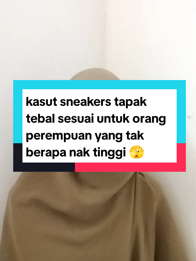 kasut sneakers lawa weh sesuai untuk yang tak berapa tinggi sebab tapak dia tebal. yang penting selesa 🫶#Allahlebihtahu 