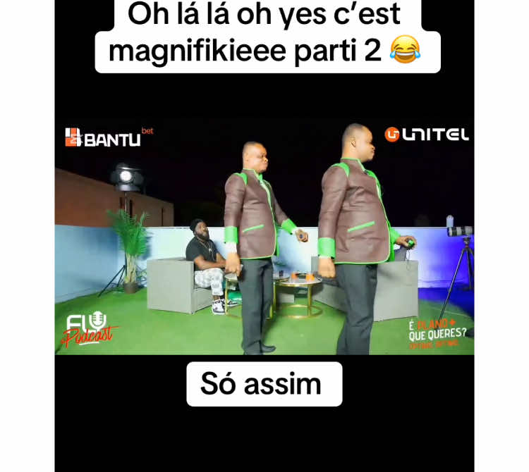 Partie: 2 Oh lala oh yes c’est magnifikieee 😂  #angola🇦🇴 #angola🇦🇴portugal🇵🇹brasil🇧🇷 #angolatiktok #angolanosactualizados #congo #congolaise🇨🇩 #congolaise🇨🇩🇨🇬 #congolaise🇨🇩243🇨🇬242feu🔥 #congolais #brazzaville🇨🇬 #brazzaville #brazzavillecongo🇨🇬 #gabon🇬🇦 #camerountiktok🇨🇲 #cotedivoire🇨🇮 #mali #togolais228🇹🇬 #senegalaise_tik_tok #benintiktok🇧🇯 #mozambique #kuduro #afrobeats #afrohouse #afrohousemusic #afrohousedance #osmagnificos #osmagnificogeomio #magnifique #cestmagnifikieokoktania #flaypodcast #viral_video #viralditiktok #videosnapchallenge #angolanosactualizados 