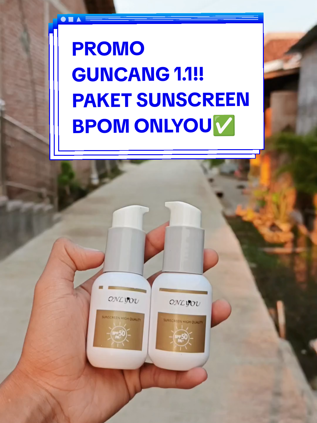 PROMO GUNCANG 1.1!! PAKET SUNSCREEN BPOM ONLYOU, BURUAN CO SEBELUM KEHABISAN🥰🥰 #onlyou #onlyouskincare #onlyou✅ #paketonlyou  #sunscreen #flashsale  #sunscreenonlyou #4upage  #skincare #algoritmatiktok  #bpomskincare #bpom✅  #wibgajian #foryou #fypシ  #xybcafyp #bpom #fyp  #promoguncang11 #4you  #xybca #racuntiktok #fypシ゚viral #4youpage #beranda #paketlengkap #4u  #lewatberanda #beranda  #paketscincare #beauty #racuntiktok #racunskincare  #fyppppppppppppppppppppppp #gajiansale #wib 