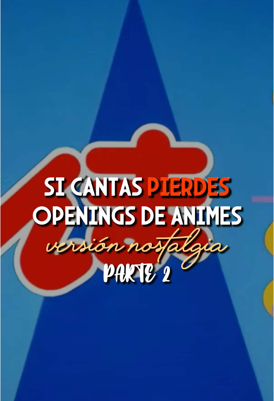 Si cantas pierdes Versión nostalgia (animes antiguos en español latino) Parte 2 #anime #opening #animeopening #fyp #foryou #parati #viral #opening #nostalgia #anime #español #latino #animeopening #parati 