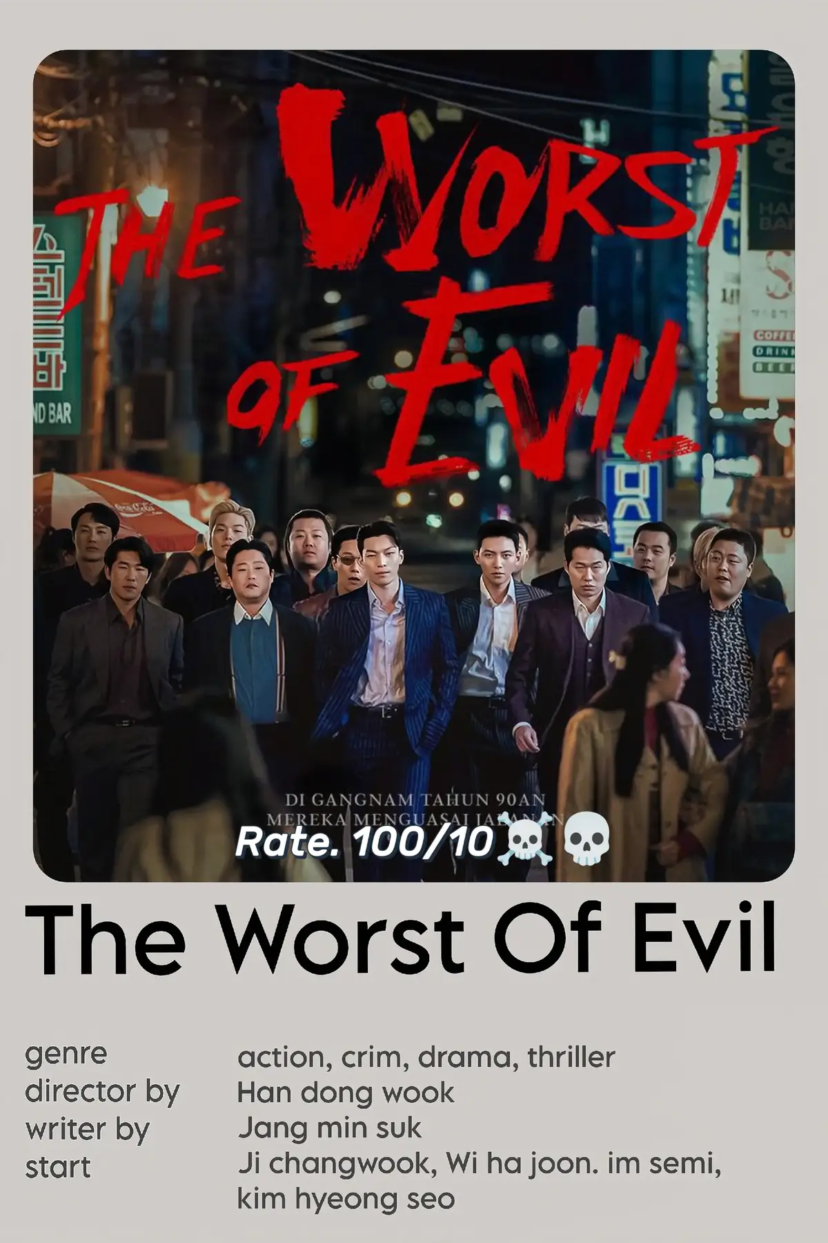 #theworstofevil #highandlowfinalmission #highandlowtheworstxcross #namlessgangsterrulesofthetime #gangnamblues #thegangsterthecopandthedevil #nightinparadise #kmovie #jmovie 