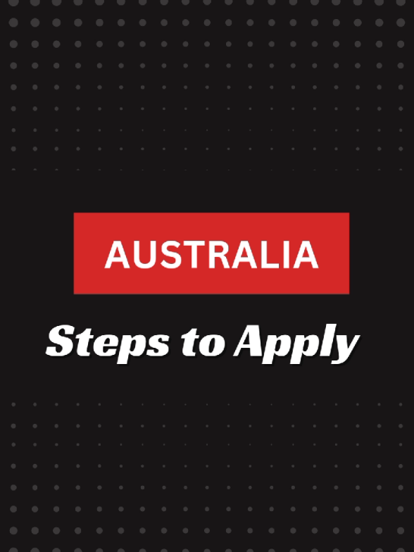 Australia Steps to Apply #globelnetworkagency #pakistan #qatar #country #world #euorpe #australia #usa #bangladesh #ghana #uk #canada 