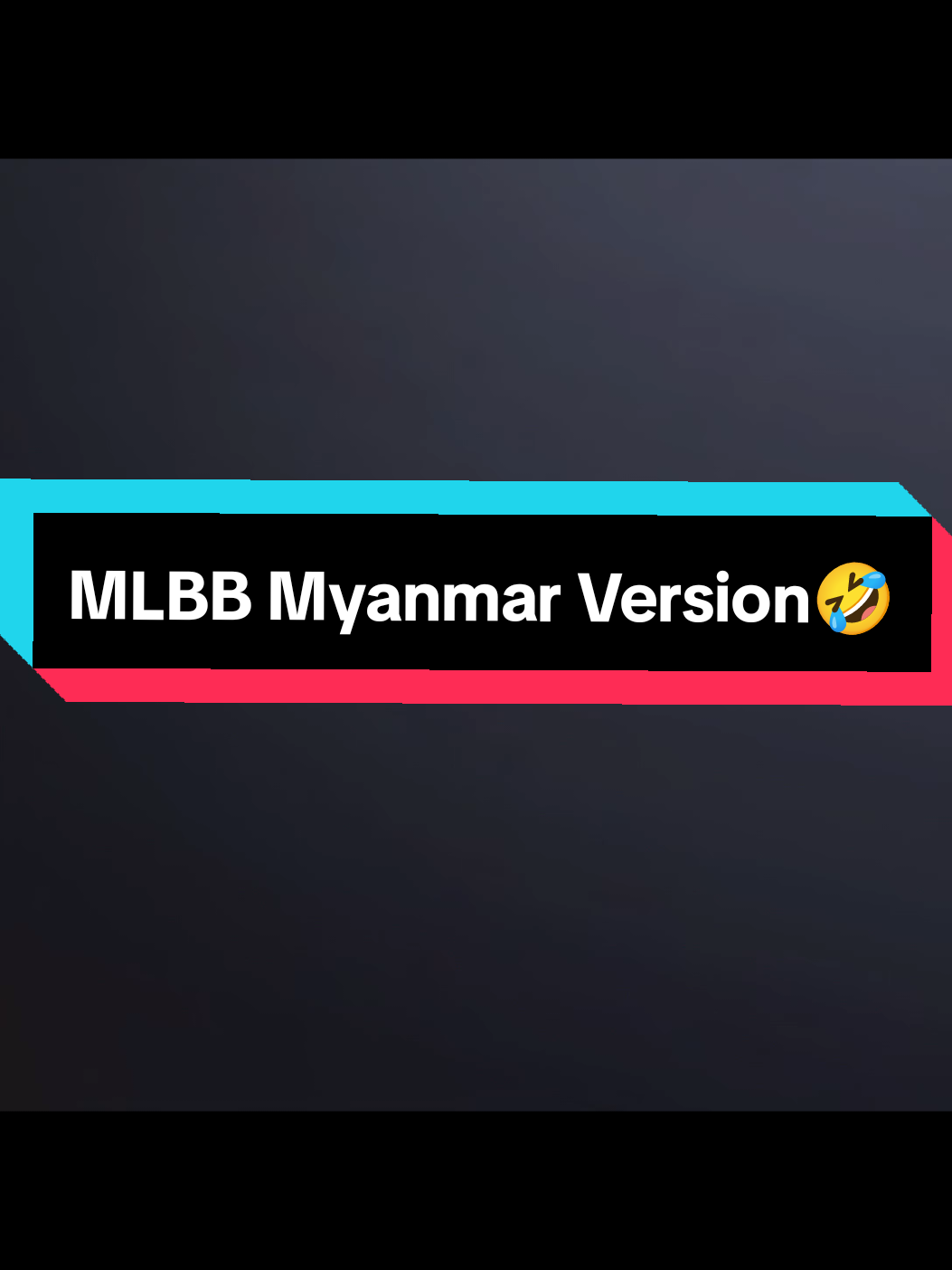 MLBB Myanmar Version🔥🤣🤣 #mobilelegends #thinkb4youdo  #brody #zilong #lolita #valir #nana #hero #voice #xyzbca #viral #foryou #fyp 