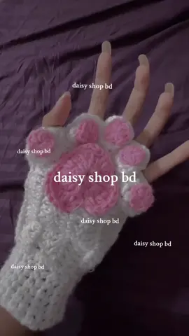 available!!!!! delivery time 7/9 days!!! crochet paw gloves!!  perfect for winter  inbox us for more details!.  #trending #fyyyyyyyyyyyyyyyyyyyyyyyyyyyyyyyyyy #bdtiktokofficial🇧🇩 #foryoupage #bangladesh🇧🇩 #fypシ゚viral #fyyyyyyyyyyyyyyyyyyy #viewsproblem #daisy_shop #daisy_shop #fyppppppppppppppppppppppp @TikTok Bangladesh 