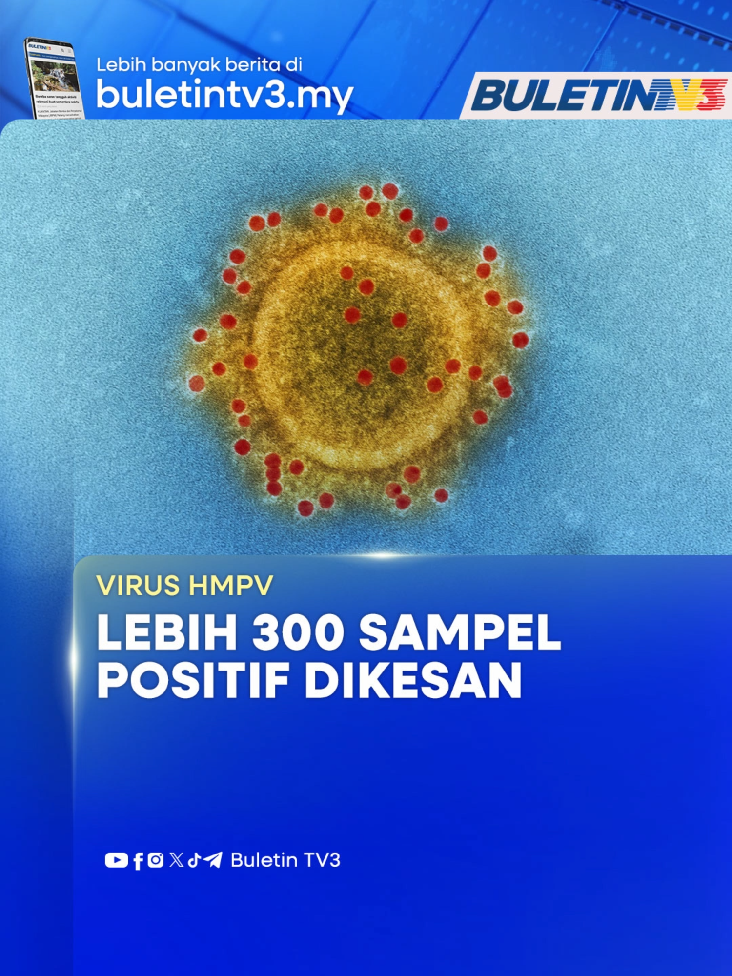 327 Sampel Positif Dikesan Tahun Lalu #BuletinTV3 #beritaditiktok #virus