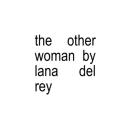 this song is so sad #lanadelrey #theotherwoman #ultraviolence #emlyrical #audio #editaudio #lyrics #fyp #brat #foryou #viral 