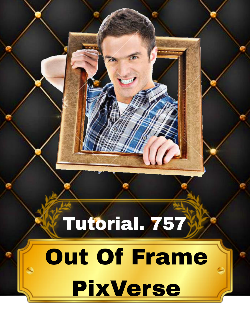 TUTORIAL 757. Out Of Frame #butwalboy #amu_shakya #amu_tutorial #tutorial #pixverse #outofframe 16:42pm