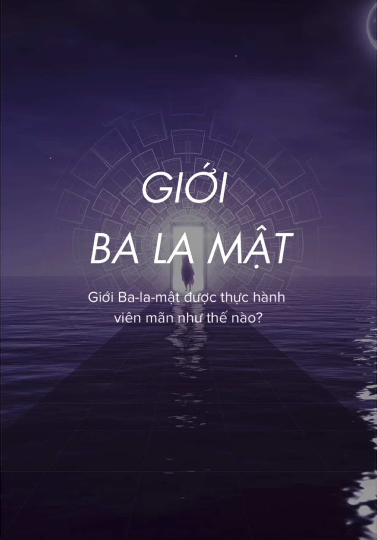 Giới Ba La Mật #phatgiao #phatphap #phatphapnhiemmau #ducphat #buddha #theravada #loiphatday 