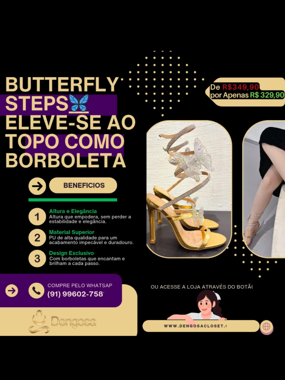 ✨ Salto Butterfly Steps - Eleve ao topo como uma borboleta! 🦋 🌟 Por que escolher? ✔ Altura Elegante: Salto de 11 cm com uma plataforma discreta que equilibra conforto e estilo. ✔ Detalhes Encantadores: Enfeites de borboletas que adicionam magia e exclusividade. ✔ Cores Sofisticadas: Prateado e Dourado, perfeitos para eventos especiais e festas memoráveis. ✔ Qualidade Premium: Material superior em PU e sola de borracha que garantem durabilidade e segurança. 🌺 Realce sua elegância e sinta-se confiante em qualquer ocasião! 🛍️ Frete grátis nas compras acima de R$99 e 5% off na sua primeira compra com o cupom Dengosa5.