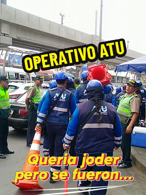 ENTRO A UN OPERATIVO @ATU Perú #Intervencion #policia #atu #apoyo @Litman 