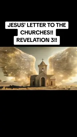 JESUS' LETTER TO THE CHURCHES!! REVELATION 3!! #jesusistheonlyway001#jesuslovesyou  #binguni #bingu #Jehanamu #Mungu #Bwana #Yesu #christian #hell  #christianity #heaven #hell #church #honor #viral #fyp #jesus #nde #God #revelation #viral #trending