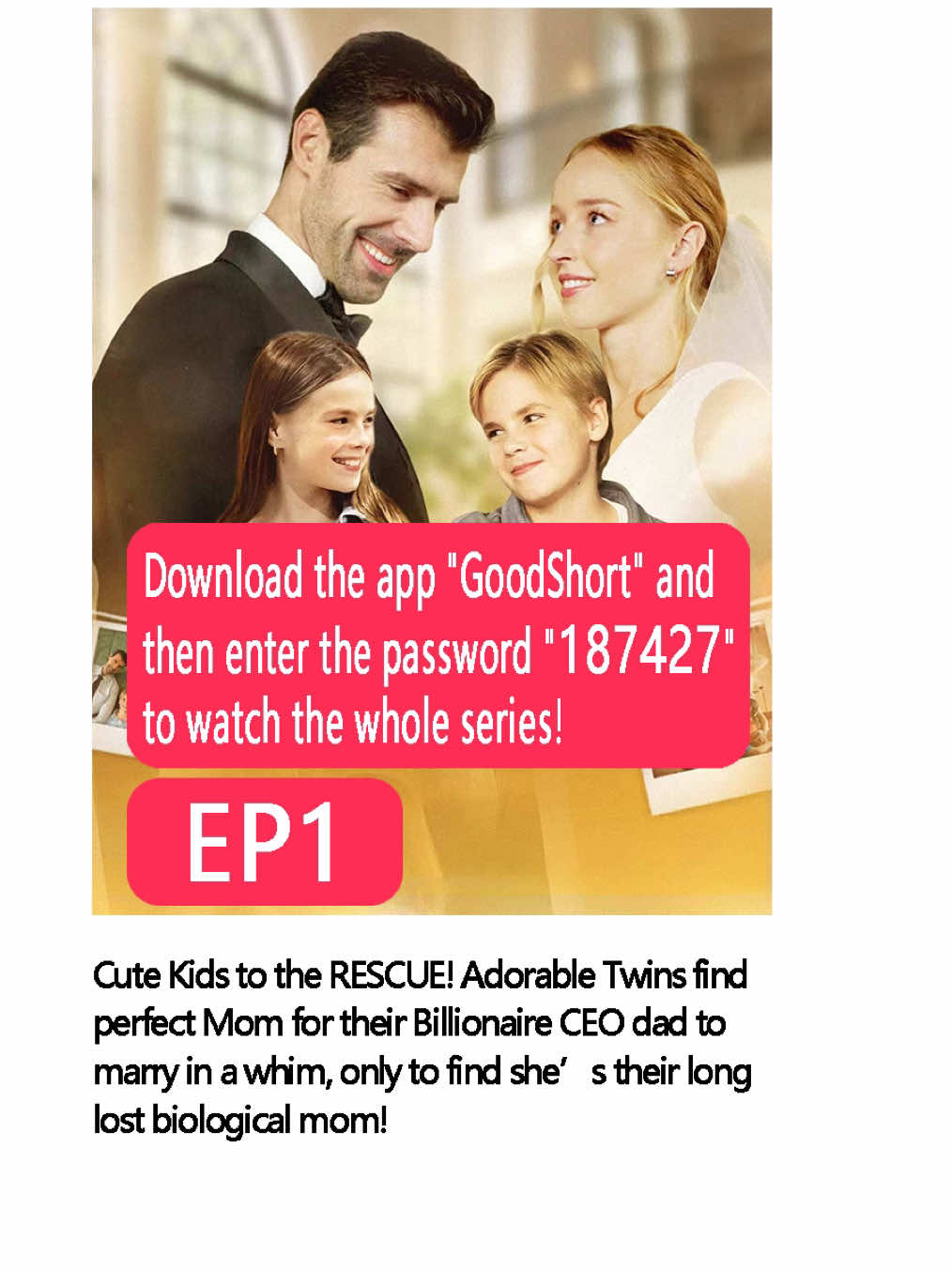 Adorable Twins find perfect Mom for their Billionaire CEO dad to marry in a whim, Get the app 