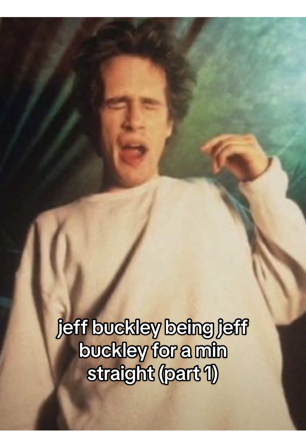 ladies & gentlemen JEFF BUCKLEY the COMEDIAN!!! 🎭 (do you guys want a part 2??) #jeffbuckley #viral #fyp #foryoupage #mindofjeff #funny #comfortperson 