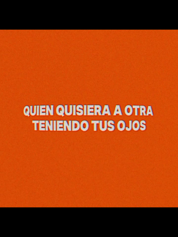 quién quisiera a otra teniendo tus ojos  #canciones #musica #fyp #alvarodiaz #indirectas #lyric #letras #amor #dedicar #alvaritodiaz 