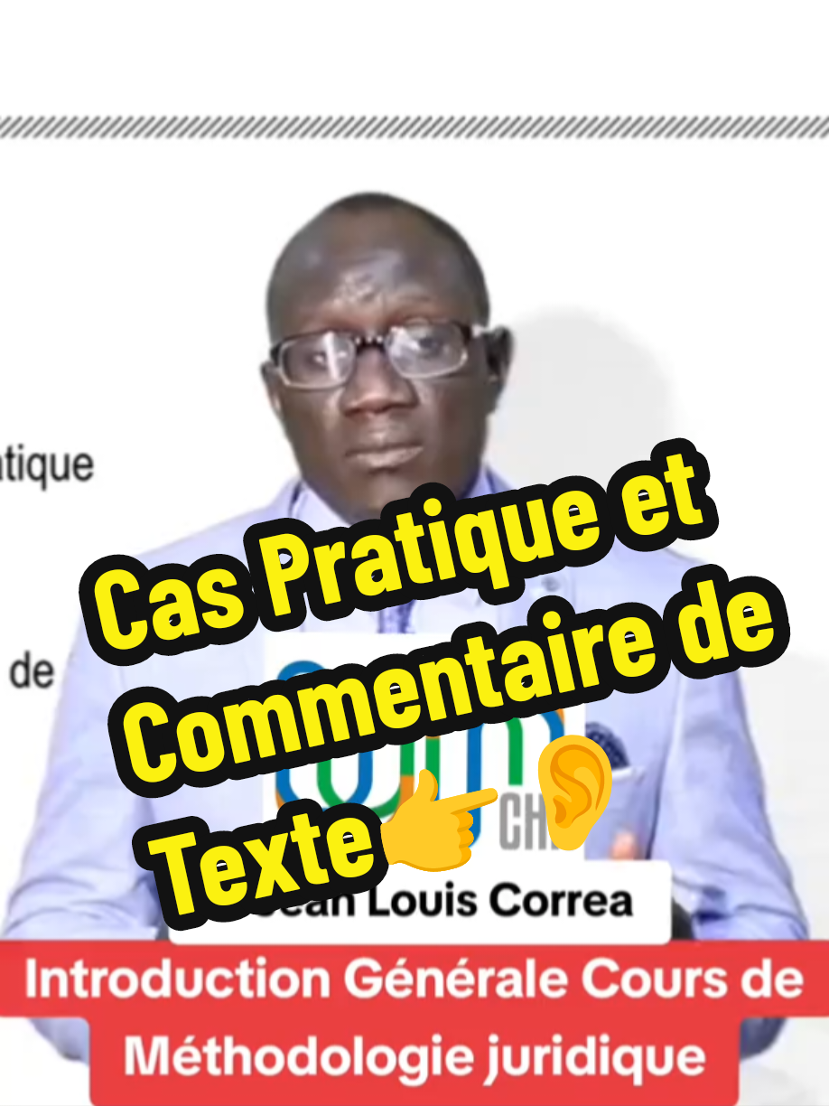 introduction au cours de méthodologie juridique... cas pratique et commentaires de texte.. Pr Jean Louis Correa.. @Alphadreameur @UCAD ÉTUDIANTS INFOS💯🖲️🎤 @CONSEILS JURIDIQUES @Maître AMAR ⚖️⚖️⚖️ 