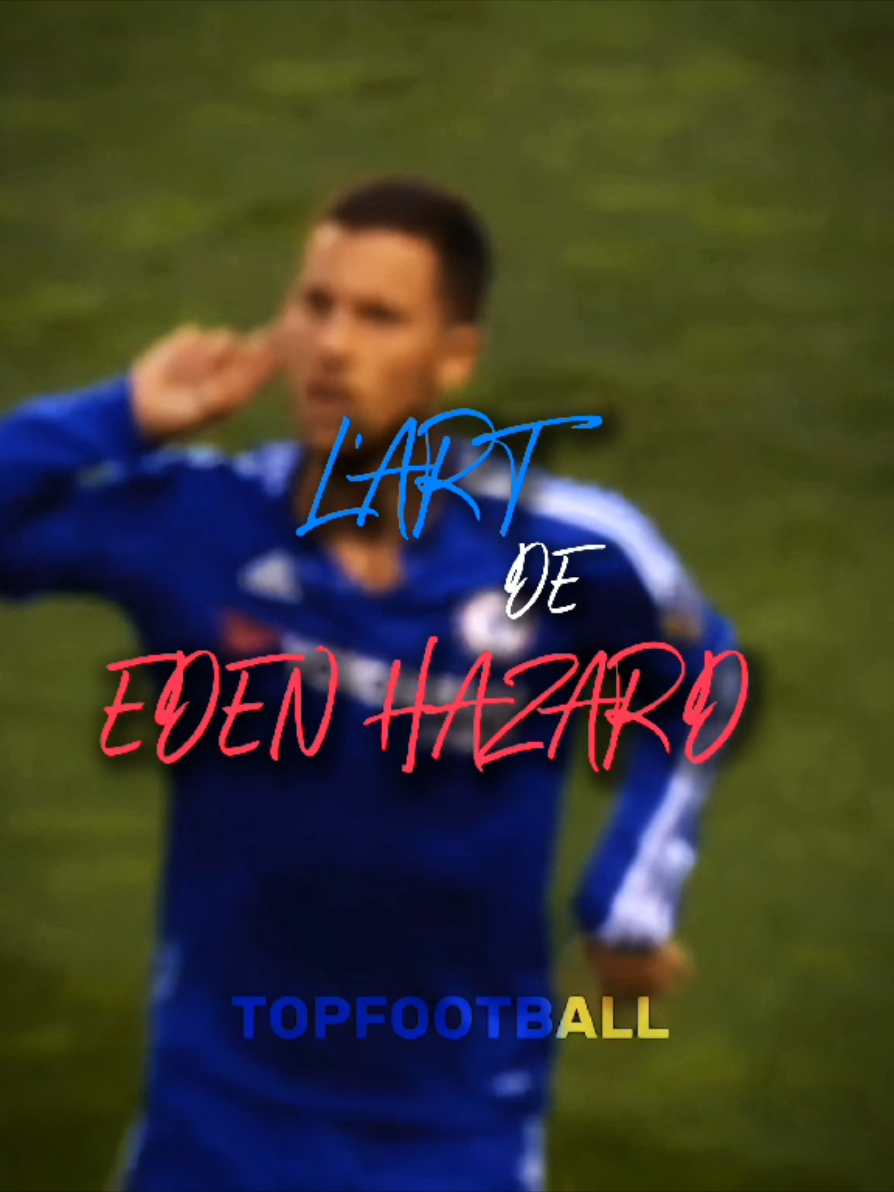 maillot pas chère en bio👕/l'art de eden hazard🇧🇪🪄#footballedit #footballtiktok #edenhazard #chelseafc #topfootball @yanis.2y @AllStarKit ⚽️ @إليس @𝐌𝐀𝐒𝐓𝐄𝐑 𝐊𝐋 @Edits4kK 🎄 