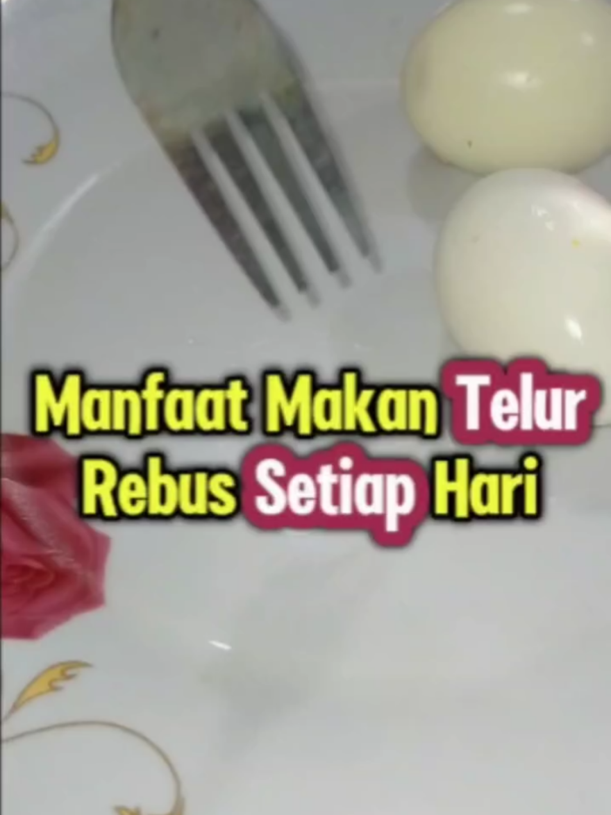 Manfaat makan telur rebus Setiap hari 😱⁉️ #tips #tipsandtricks #healthylife #info #infosehat #sehat #kesehatan #telur 