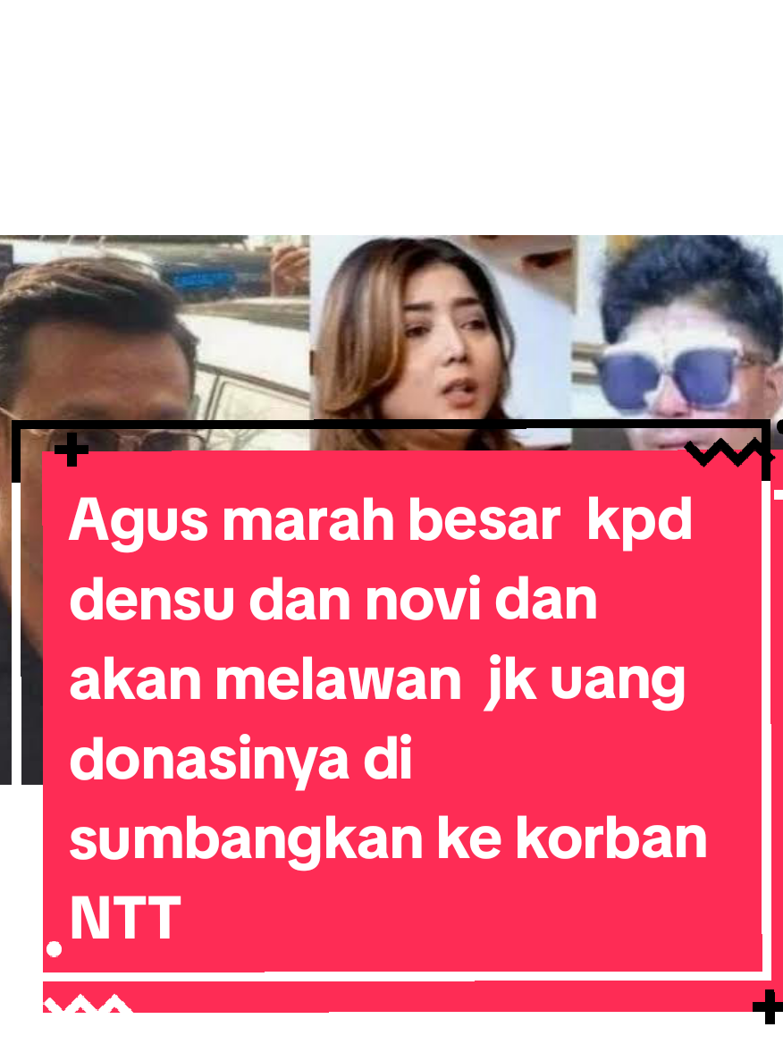 Agus marah besar  kpd densu dan novi dan akan melawan  jk uang donasinya di sumbangkan ke korban NTT #hotmanparis #novi #zanzabella #dennysumargo #pratiwinoviyanthi #farhatabbas #hotmanparis #agus #viralvideo #viral #fyppppppppppppppppppppppp #tiktok #novi #rdlaw #trendingvideo #trending #fypage #foryou #fypシ゚ #fyp