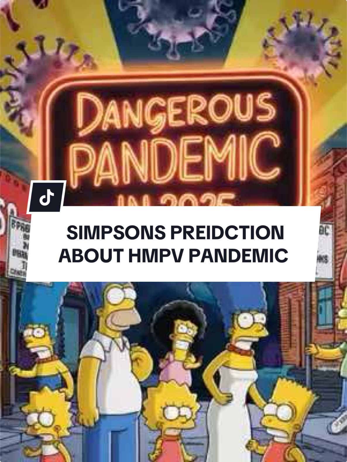 Simpsons Predicted About The Pandemic In 2025 Which Is Already Happening. Watch Till End And Save Yourself #pandemic #HMPV #Virus #unitedstates#usa#newyork #america #Canada #Uk #thesimpsons #simpsons #simpsonsclips #thesimpsonsclips#simpsonspredictions #predictions #thesimpsonspredictions #homersimpson#lisasimpson#margesimpson #bartsimpson #cartoon #trendyy #newvirus