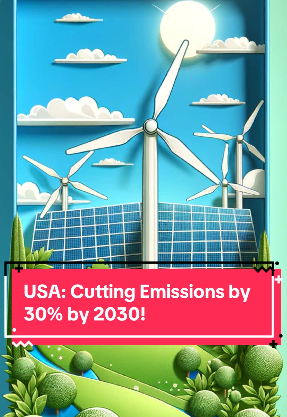 America’s plan for a greener future: 30% emissions cut by 2030. 🌍🌱 #Environment #RenewableEnergy #ClimateAction #USA #TikTokEnglish