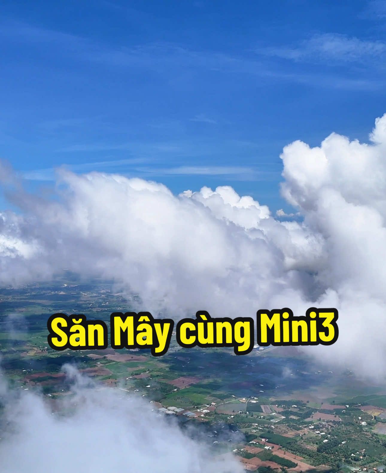 Săn mây cùng Mini3 . #sanmay #mini3 #dji ##flycam #lethientrieu79 #xuhuong 