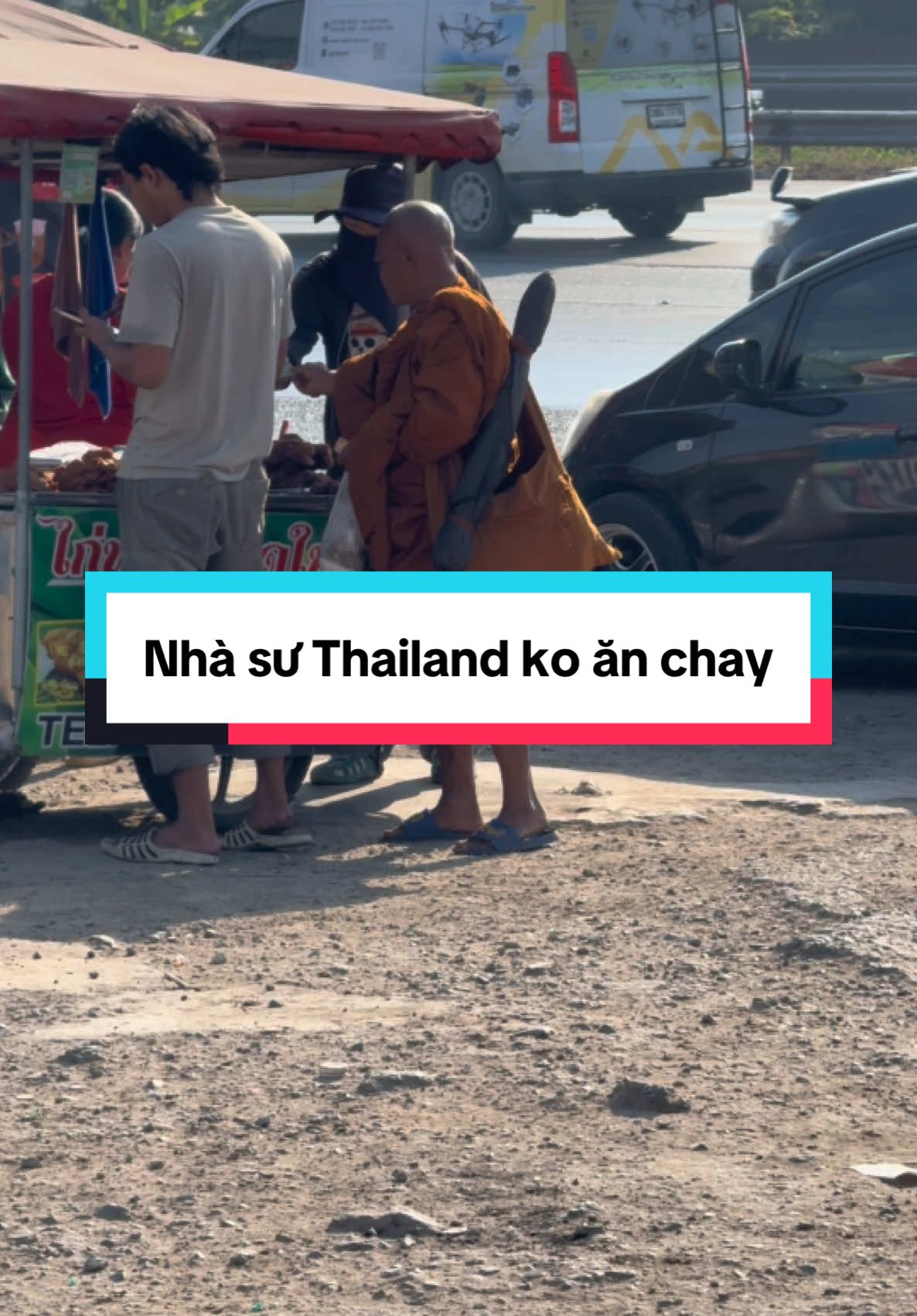 Nhà sư Thailand ko ăn chay