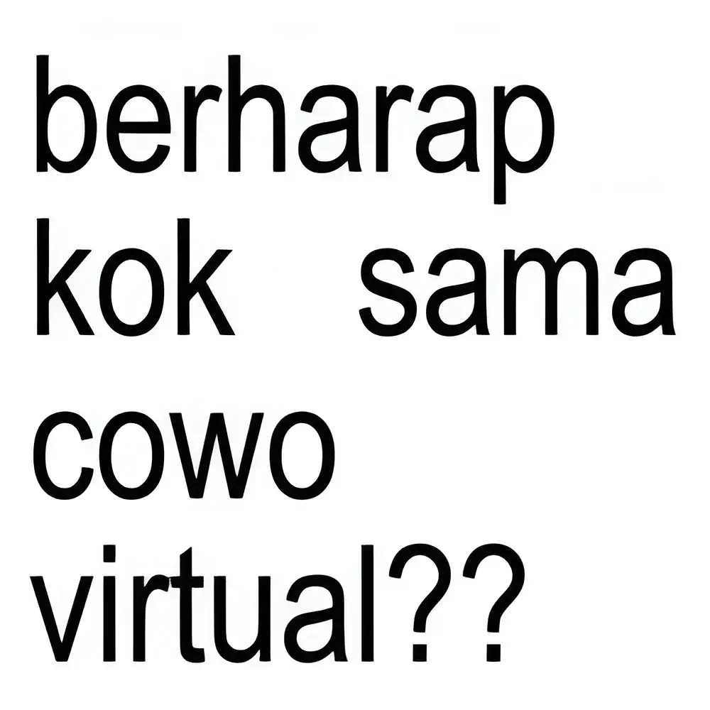 cowo virtual #xyzbcafypシ #gasukaskip📵 #stikeranomali 