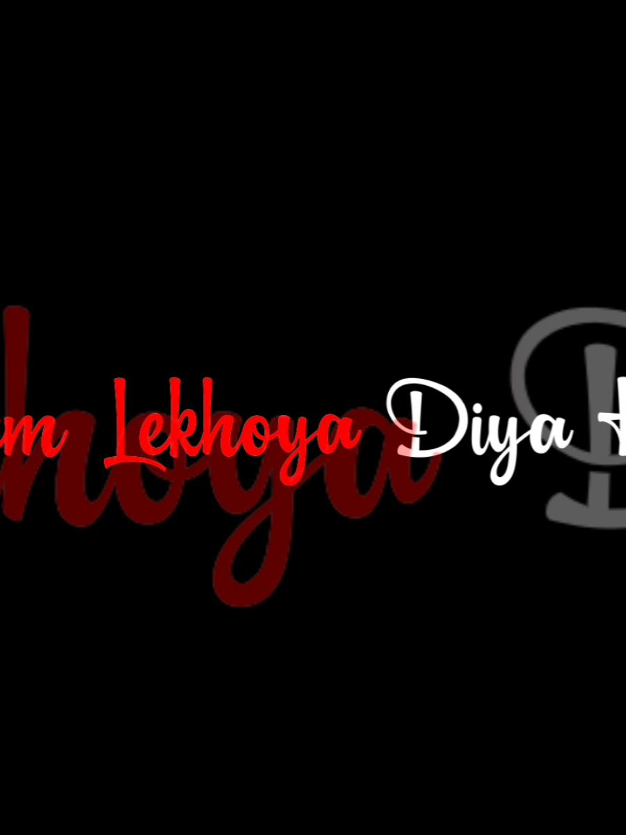 Nam Lekhoya Diya-😎🤙🏻 . #tiktok #foyoupage #bdtiktokofficial🇧🇩 #unfrezzmyaccount #lyricsvideo #varilvideo #bdeditz🇧🇩🔥 #video #attuitude #lyiscerijvi 