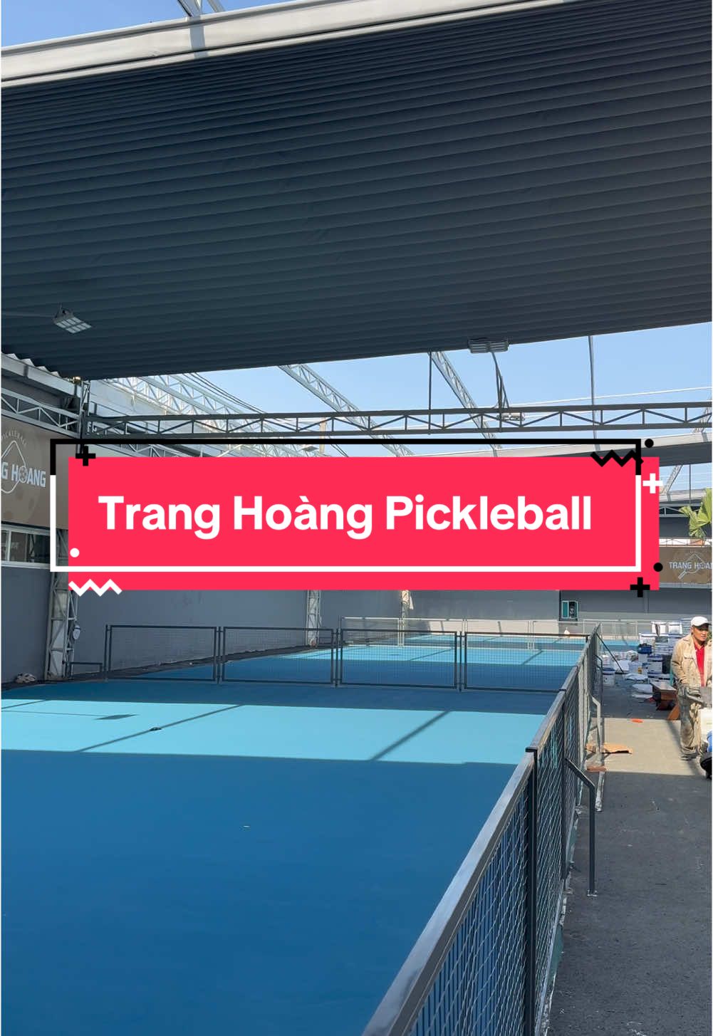 Tốc lực hoàn thành cụm sân Pickleball Trang Hoàng ❤️#xuhuongtiktok #pickleball #TikTokAwardsVN 