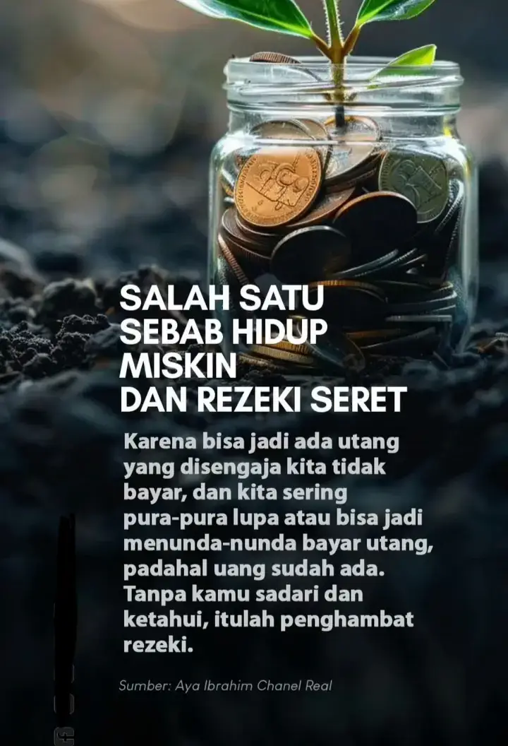 #Yang masih punya hutang segera dibayar hutangnya supaya rezeki kita tidak terhambat..