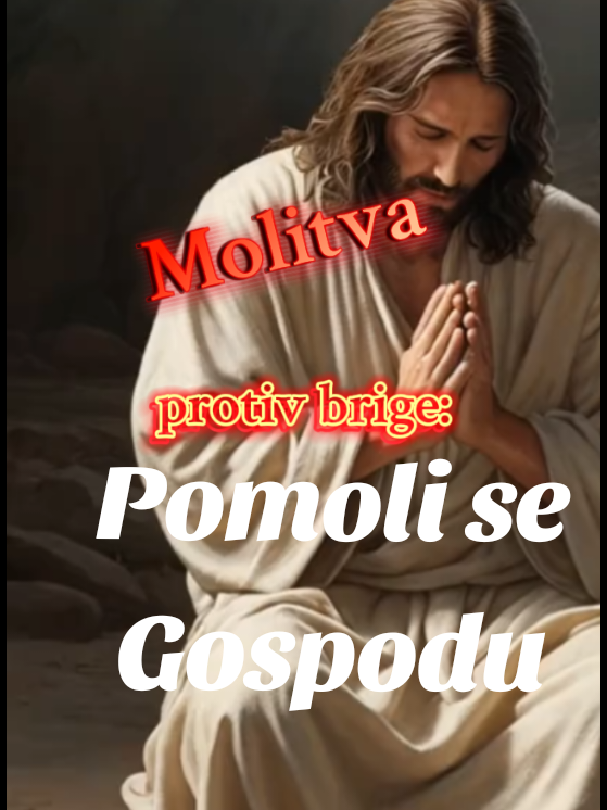 Molitva protiv briga pomolimo se🙏