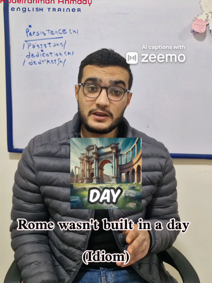 Rome wasn't built in a day (IDIOM)🏰 #LearnOnTikTok #تعلم#idiom#speakenglish 