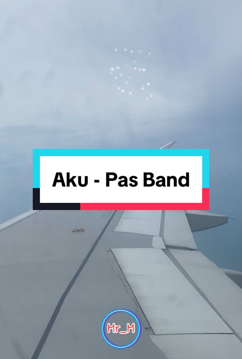 Aku - Pas Band #aku #pasband #Love #lovesong #loveatory #fypシ゚ #fypシ゚viral🖤tiktok 