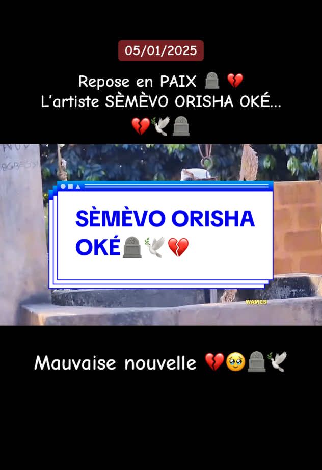 SÈMÈVO ORISHA OKÉ 🪦🕊️💔. RIP #semevoorishaoke #fyp #viral_video #benintiktok🇧🇯 