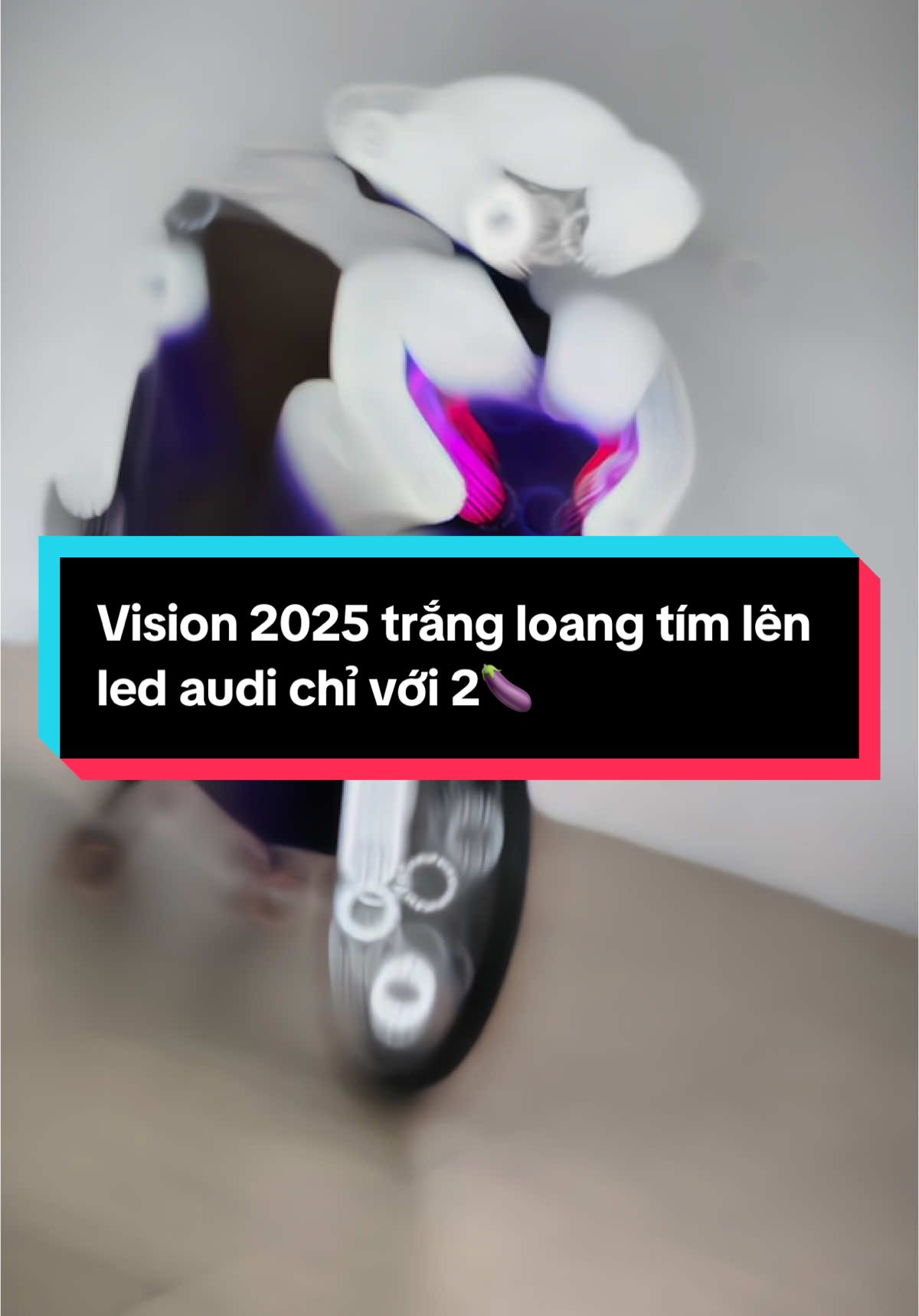 Vision 2025 trắng loang tím lên led audi chỉ với 2🍆#honda #vision #xedovietnam #xemaynhapkhau_tantao #ypfッ #banxetragop #viraltiktok #ledbicau #xedep #xuhuong #thinhhanh 