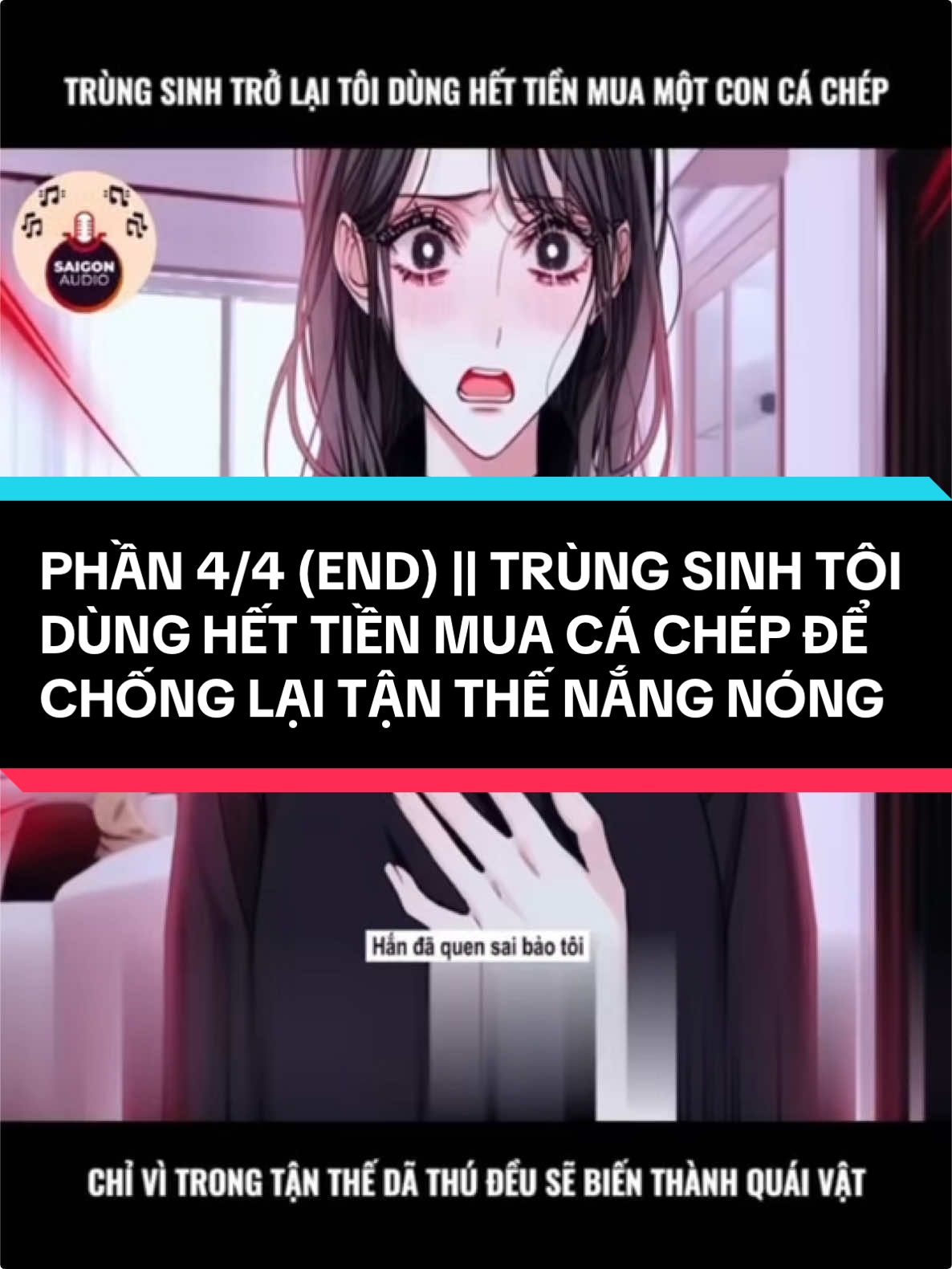 PHẦN 4/4 (END) || TRÙNG SINH TÔI DÙNG HẾT TIỀN MUA CÁ CHÉP ĐỂ CHỐNG LẠI TẬN THẾ NẮNG NÓNG #hotruyenfull #tieuthuyethay #xuhuong #xh #xh #xh 