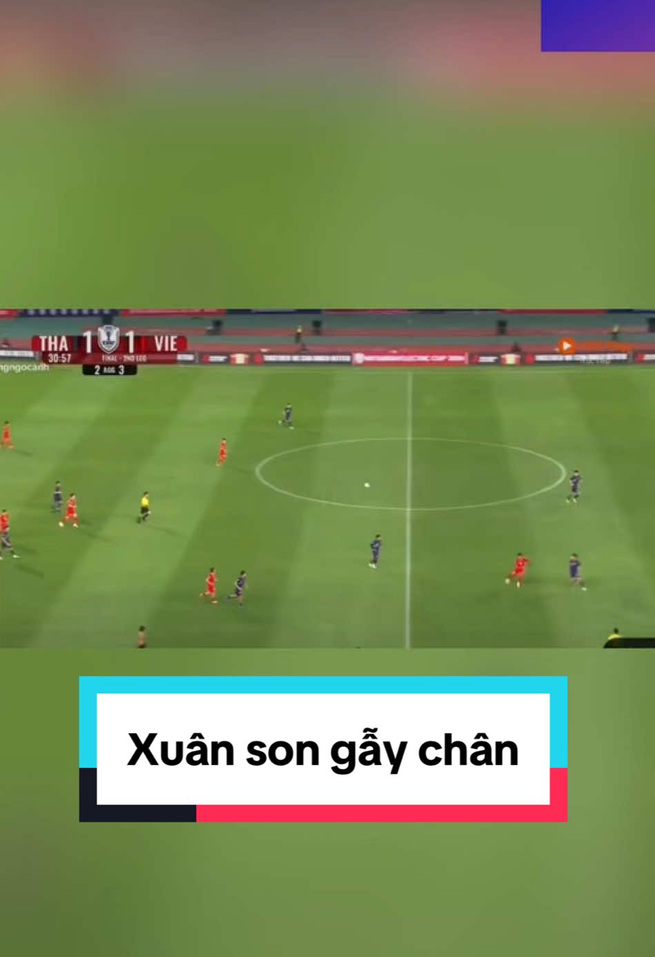 Xuân son gẫy chân ra sân  #affcup 