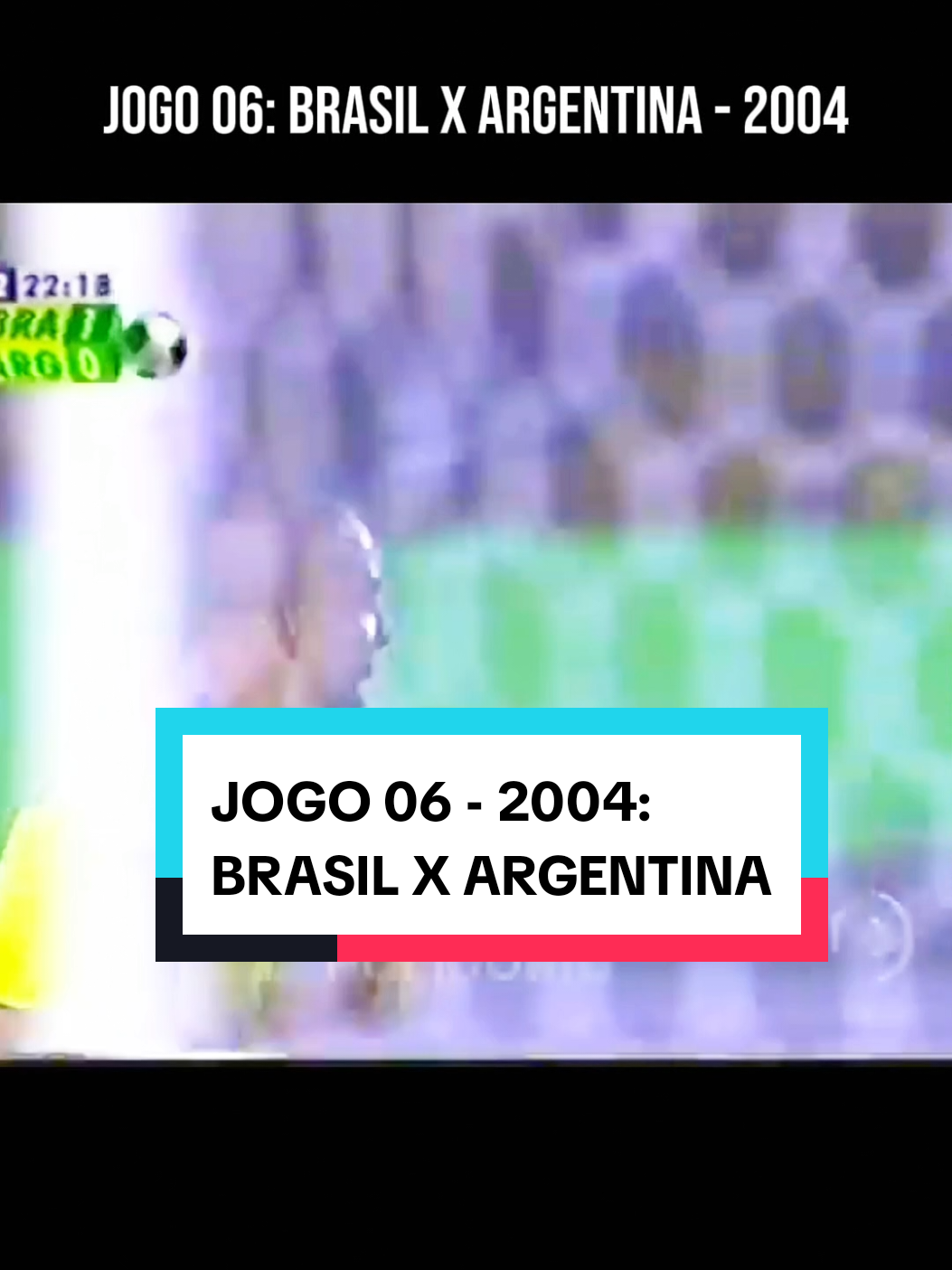 Todos os jogos da seleção brasileira após o PENTA Jogo 06: Brasil x Argentina - 2004 #selecao #selecaobrasileira #cbf #seleção 