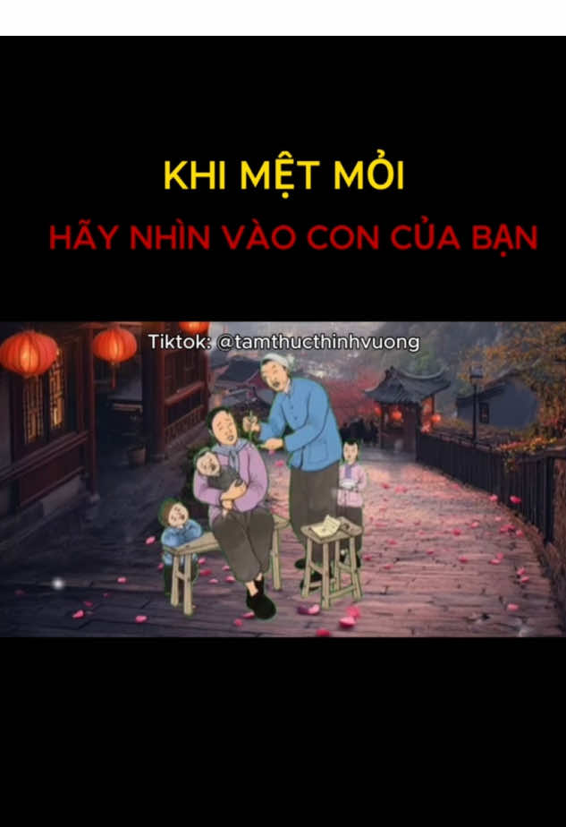 KHI MỆT MỎI HÃY NHÌN VÀO CON CỦA MÌNH #tamthucthinhvuong #baihoccuocsong #phattrienbanthan #suyngam #trietlycuocsong #suyngam #LearnOnTikTok #songtinhthuc #dongluc #docsach #suynghitichcuc #docsachmoingay #sachhay #sach #khoinghiep