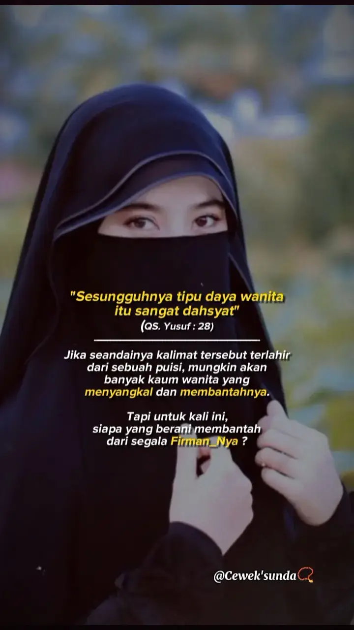 بسم الله الرحمن الرحيم  Sesungguhnya Tipu daya wanita itu,sangatlah Dahsyat  #Fiiljanah #storyislami  #xyzbca  #qoutesislami  #FYPP  #lewatberanda  #4upage  #fyp 