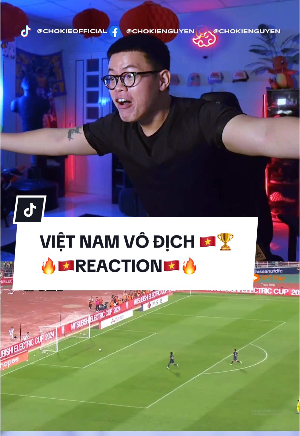 VIỆT NAM VÔ ĐỊCH !!! 🇻🇳🏆 #VietNam #VietNamVoDich #MitsubishiElectricCup #AseanCup2024 #REACTION #ChokieNguyen #AlwaysStayHydrated 