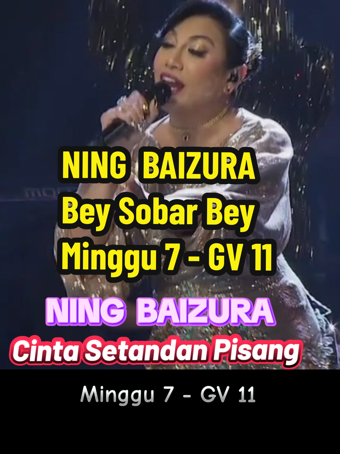 NING BAIZURA - Cinta Setandan Pisang Minggu 7 - GV 11