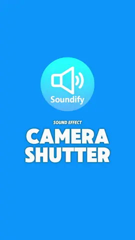 Camera Shutter Sound Effect 🎵 #CameraShutter#SoundEffect #SFX #Soundify