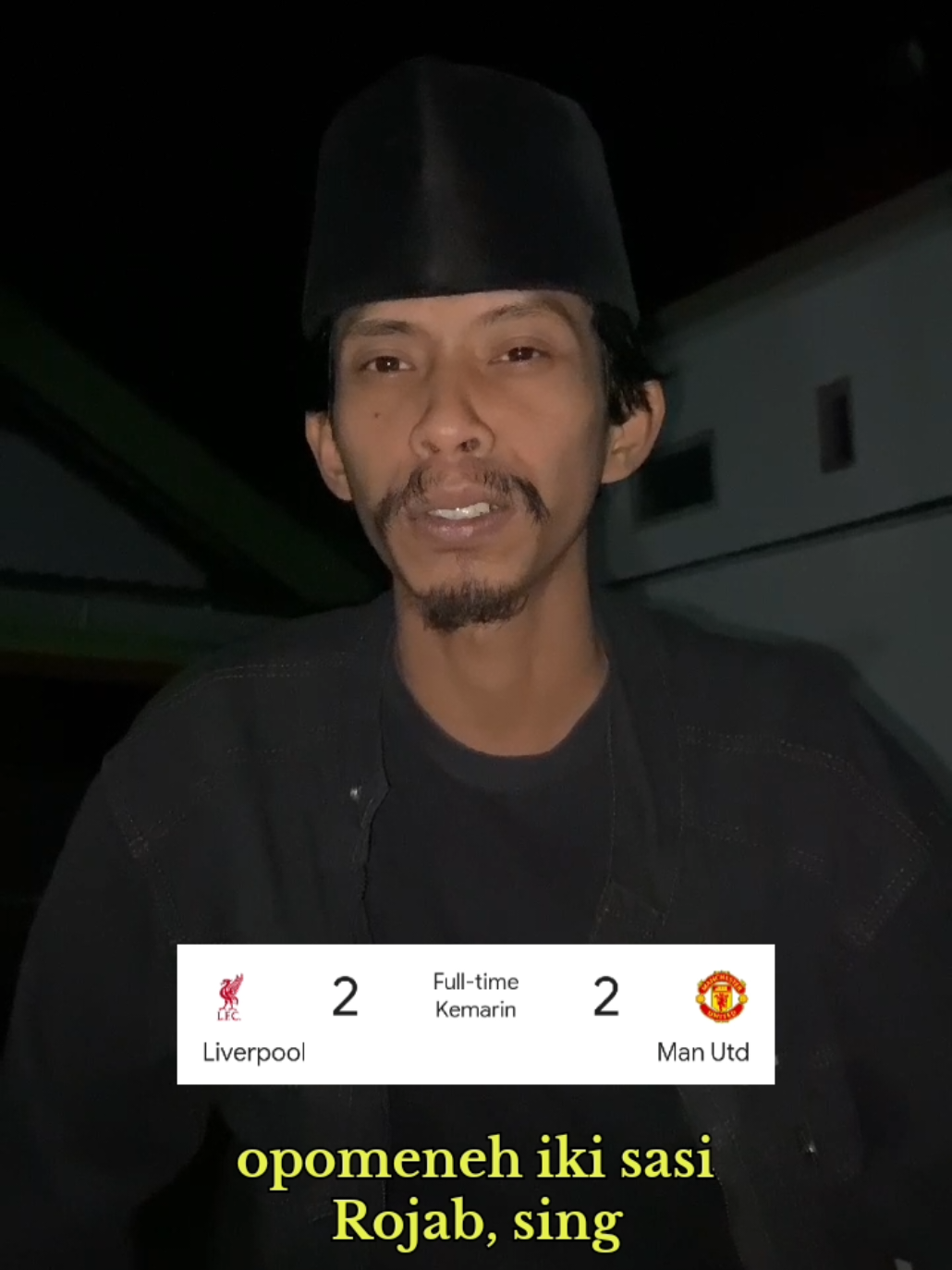 Sabar, sasi Rojab iki iso imbang wis podo karo menang 🙏 @manutd @weareunited  #blitartengahwengi #blitar24jam #ggmu #weareunited #ngaji #yoohngaji #yukngaji #livmun #anfield #sholawatan #ngakak #kocak #santringopi