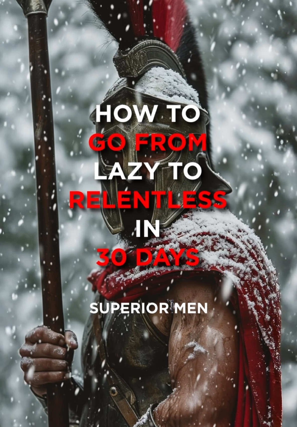 How to go from lazy to relentless in 30 days! ⚔️💯 #selfimprovement #growthmindset #mindsetmotivation #motivationalquote #masculineenergy #masculinity #longervideos #superiormen 