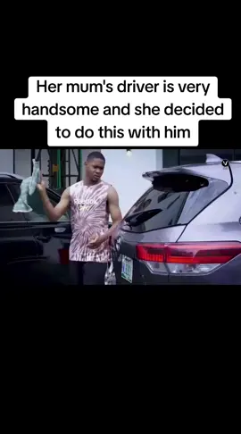 Her mum's driver is very handsome and she decided to do this with him#nollywoodmovies #viral #nollywoodmovies 